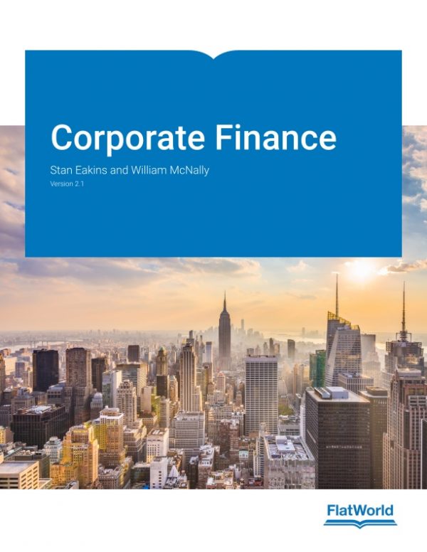 Solution Manual for Corporate Finance Version 2.1 By Eakins