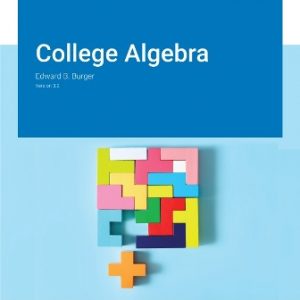 Test Bank for College Algebra Version 3.2 Burger