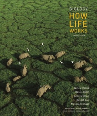 Test Bank for Biology How Life Works 3rd Edition James Morris