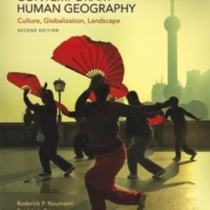 Test Bank for Contemporary Human Geography 2nd Edition Neumann