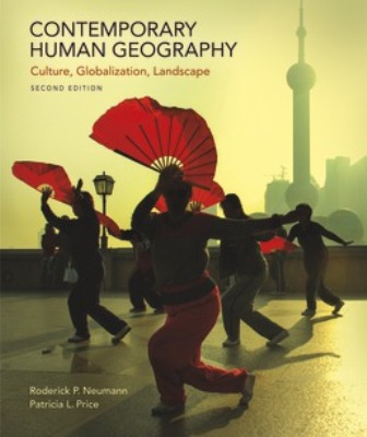 Test Bank for Contemporary Human Geography 2nd Edition Neumann