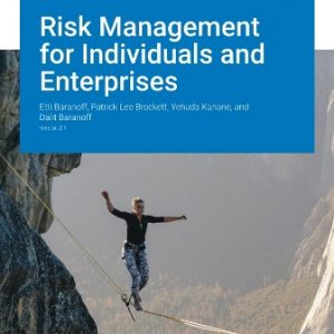 Test Bank for Risk Management for Individuals and Enterprises Version 2.1 By Baranoff