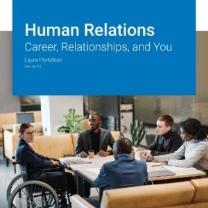 Test Bank for Human Relations Version 4.0 By Portolese