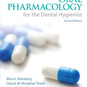 Test Bank for Oral Pharmacology for the Dental Hygienist 2nd Edition Weinberg