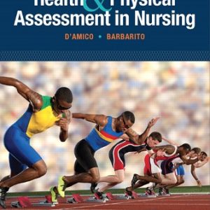 Test Bank for Health and Physical Assessment In Nursing 3rd Edition D'Amico