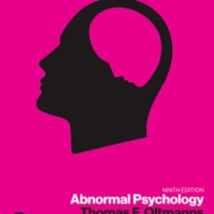 Test Bank for Abnormal Psychology 9th Edition Oltmanns