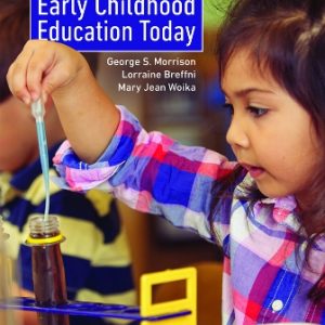 Test Bank for Early Childhood Education Today 15th Edition Morrison