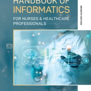 Test Bank for Handbook of Informatics for Nurses and Healthcare Professionals 7th Edition Hebda