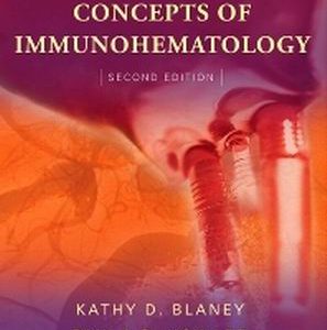 Test Bank for Basic and Applied Concepts of Immunohematology 2nd Edition Blaney