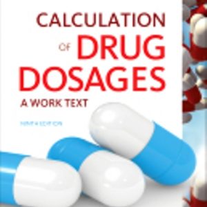 Test Bank for Calculation of Drug Dosages 9th Edition Ogden