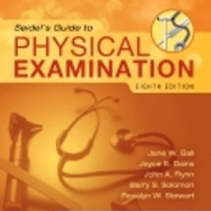 Test Bank for Seidel's Guide to Physical Examination 8th Edition Ball