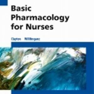 Test Bank for Basic Pharmacology for Nurses 17th Edition Willihnganz