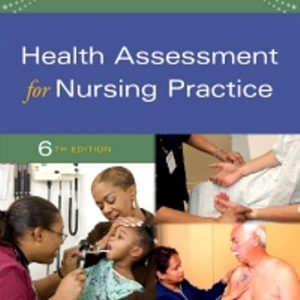 Test Bank for Health Assessment for Nursing Practice 6th Edition Wilson
