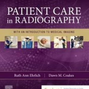 Test Bank for Patient Care in Radiography With an Introduction to Medical Imaging 10th Edition Ehrlich