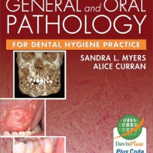 Test Bank for General and Oral Pathology for Dental Hygiene Practice 1st Edition Myers