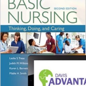 Test Bank for Basic Nursing: Thinking Doing and Caring 2nd Edition Treas