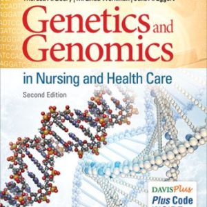 Test Bank for Genetics and Genomics in Nursing and Health Care 2nd Edition Beery