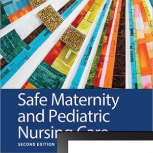 Test Bank for Safe Maternity and Pediatric Nursing Care 2nd Edition Linnard-Palmer