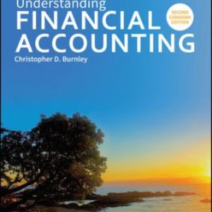 Solution Manual for Understanding Financial Accounting 2nd Canadian Edition Burnley