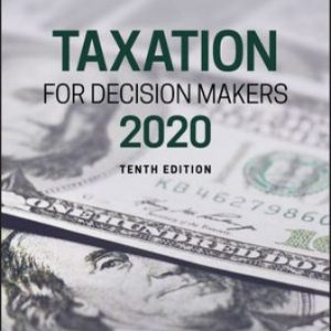 Solution Manual for Taxation for Decision Makers 2020 10th Edition Dennis-Escoffier