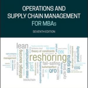 Solution Manual for Operations and Supply Chain Management for MBAs 7th Edition Meredith