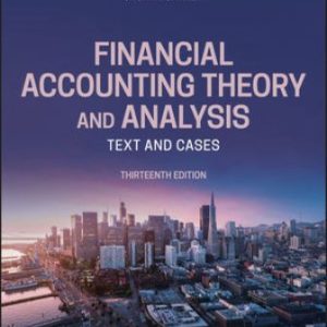 Solution Manual for Financial Accounting Theory and Analysis Text and Cases 13th Edition Schroeder