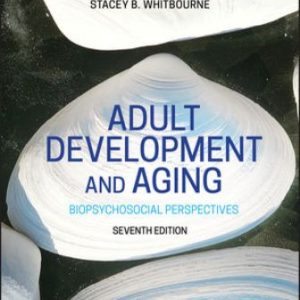 Test Bank for Adult Development and Aging 7th Edition Whitbourne