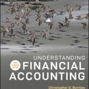 Solution Manual for Understanding Financial Accounting 3rd Canadian Edition Burnley