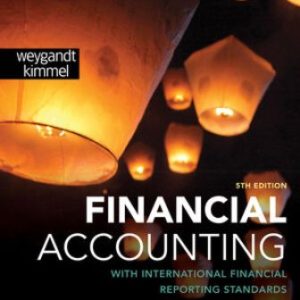 Solution Manual for Financial Accounting with International Financial Reporting Standards 5th Edition Weygandt