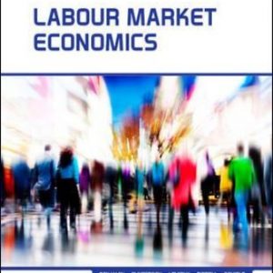 Test Bank for Labour Market Economics 9th Canadian Edition Benjamin