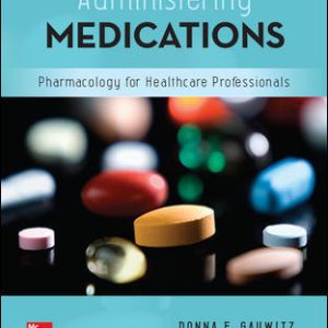 Solution Manual for Administering Medications 9th Edition Gauwitz
