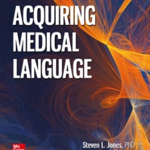 Test Bank for Acquiring Medical Language 3rd Edition Jones