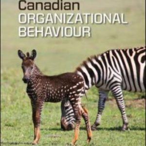 Solution Manual for Canadian Organizational Behaviour 11th Edition McShane