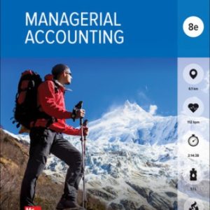 Solution Manual for Managerial Accounting 8th Edition Wild