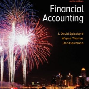 Solution Manual for Financial Accounting 6th Edition Spiceland