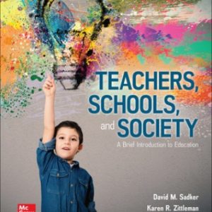 Test Bank for Teachers Schools and Society: A Brief Introduction to Education 6th Edition Sadker