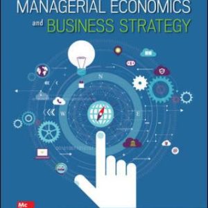 Test Bank for Managerial Economics and Business Strategy 10th Edition Baye