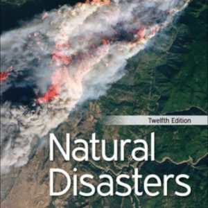 Test Bank for Natural Disasters 12th Edition Abbott
