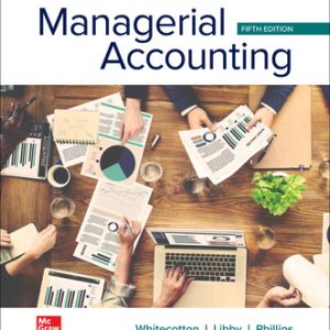 Solution Manual for Managerial Accounting 5th Edition Whitecotton
