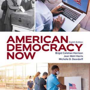Test Bank for American Democracy Now 8th Edition Harrison