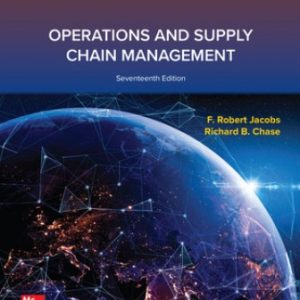 Solution Manual for Operations and Supply Chain Management 17th Edition Jacobs