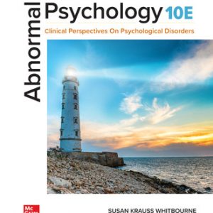 Test Bank for Abnormal Psychology: Clinical Perspectives on Psychological Disorders 10th Edition Whitbourne