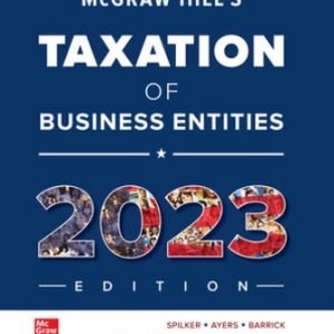 Solution Manual for McGraw-Hill's Taxation of Business Entities 2023 Edition 14th Edition Spilker