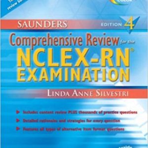 Test Bank for Saunders Comprehensive Review for NCLEX-RN Exam 4th Edition Silvestri