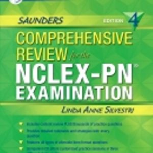 Test Bank for Saunders Comprehensive Review for the NCLEX-PN? Examination 4th Edition Silvestri