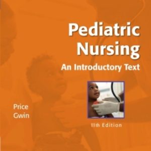Test Bank for Pediatric Nursing 11th Edition Price