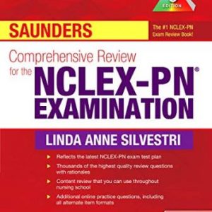 Test Bank for Saunders Comprehensive Review for the NCLEX PN Examination 5th Edition Silvestri