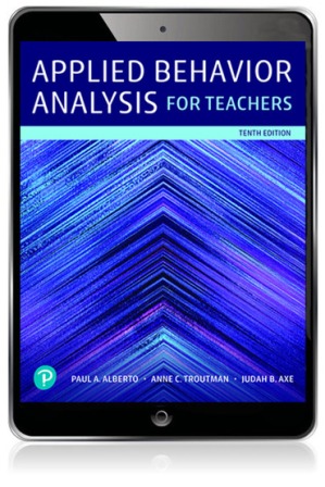 Test Bank for Applied Behavior Analysis for Teachers 10th Edition Alberto