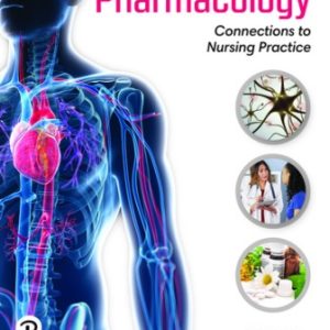 Test Bank for Pharmacology Connections to Nursing Practice 5th Edition Adams