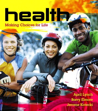 Test Bank for Health: Making Choices for Life 1st Edition Lynch